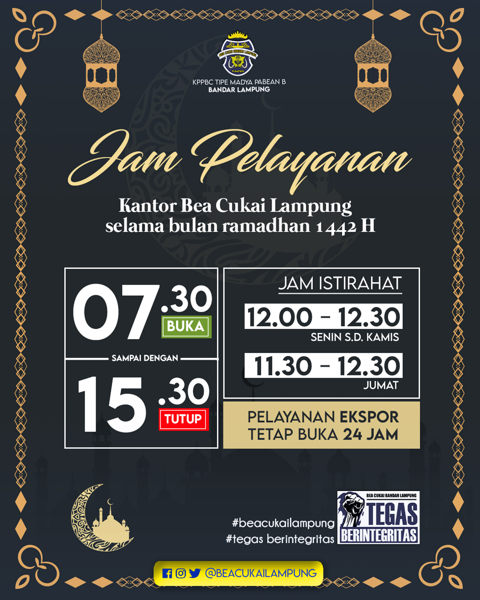 Pelayanan Kantor Bea Cukai Lampung selama Bulan Ramadhan 1442 Hijriyah